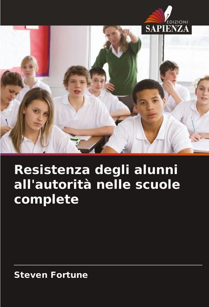 Produktbild: Resistenza degli alunni all'autorit&agrave; nelle scuole complete