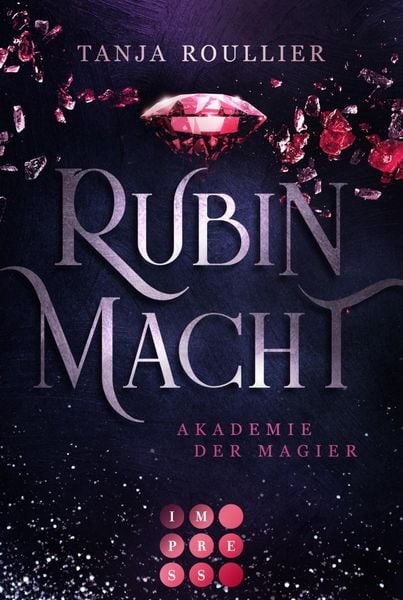 Produktbild: Rubinmacht (Akademie der Magier 1)