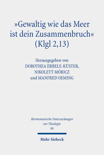 Produktbild: "Gewaltig wie das Meer ist dein Zusammenbruch" (Klgl 2,13)