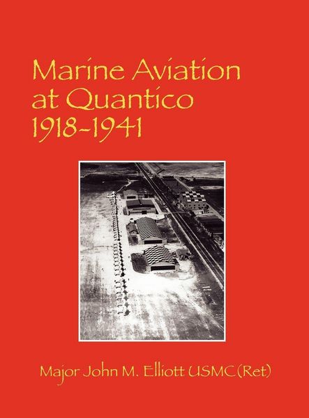 Produktbild: Marine Aviation at Quantico 1918-1941