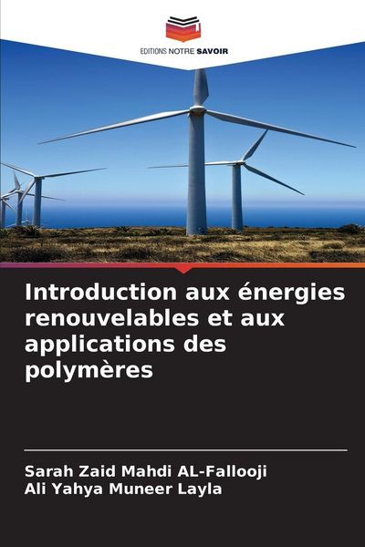 Produktbild: Introduction aux &eacute;nergies renouvelables et aux applications des polym&egrave;res