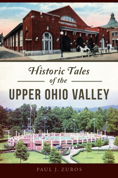 Produktbild: Historic Tales of the Upper Ohio Valley