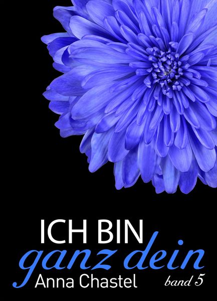 Produktbild: Ich bin ganz dein, Band 5