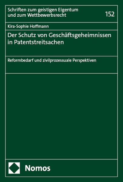 Produktbild: Der Schutz von Gesch&auml;ftsgeheimnissen in Patentstreitsachen