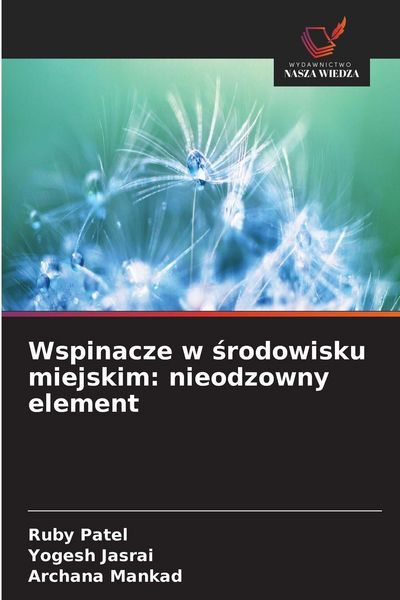 Produktbild: Wspinacze w &iquest;rodowisku miejskim: nieodzowny element