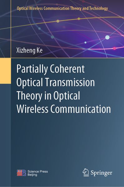 Produktbild: Partially Coherent Optical Transmission Theory in Optical Wireless Communication