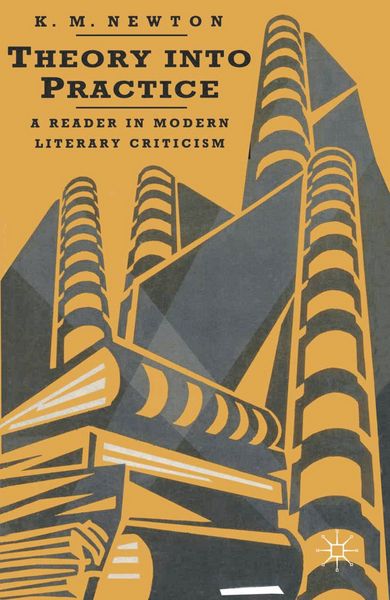 Produktbild: Theory into Practice: A Reader in Modern Literary Criticism