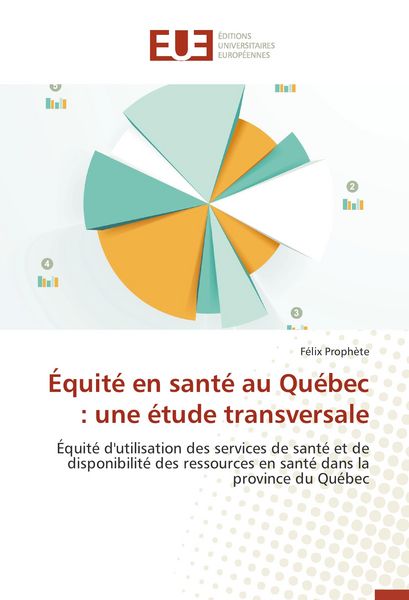 Produktbild: &Eacute;quit&eacute; en sant&eacute; au Qu&eacute;bec : une &eacute;tude transversale