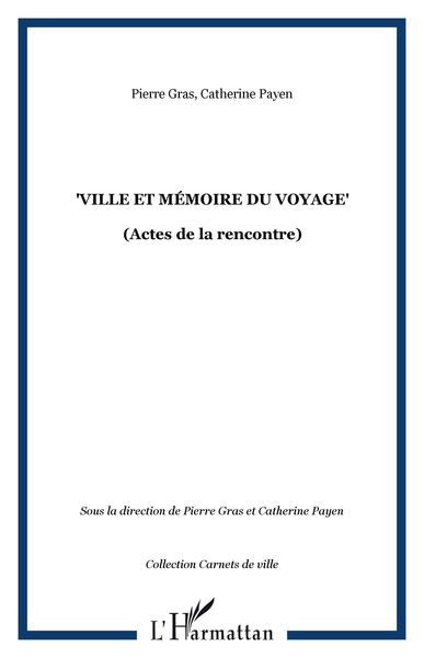 Produktbild: &quote;Ville et memoire du voyage&quote;