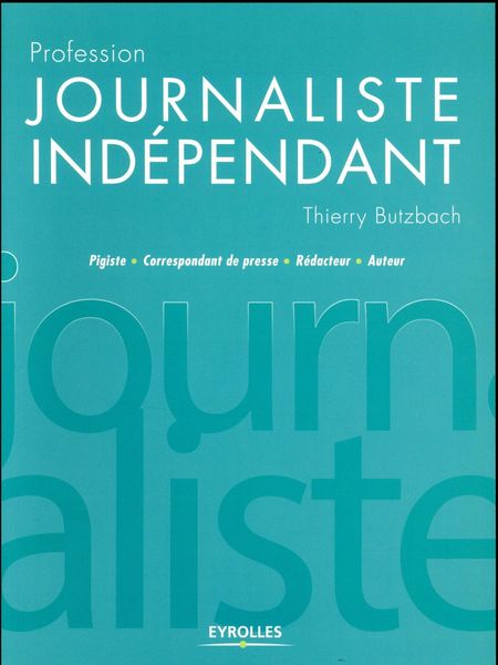 Produktbild: Profession journaliste independant