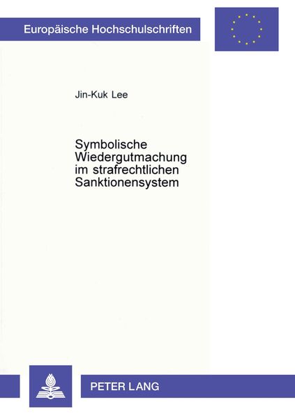 Produktbild: Symbolische Wiedergutmachung im strafrechtlichen Sanktionensystem