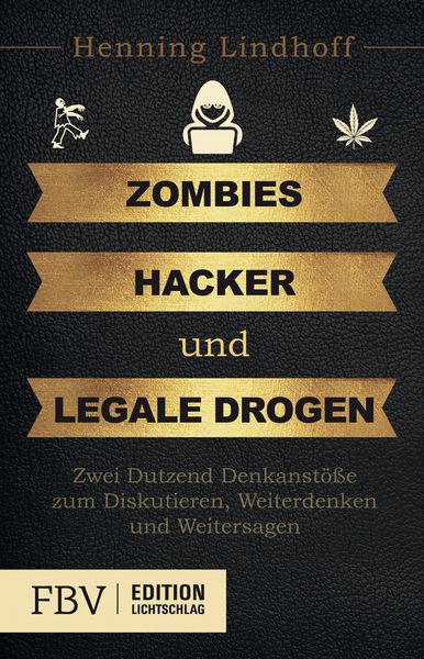 Produktbild: Zombies, Hacker und legale Drogen
