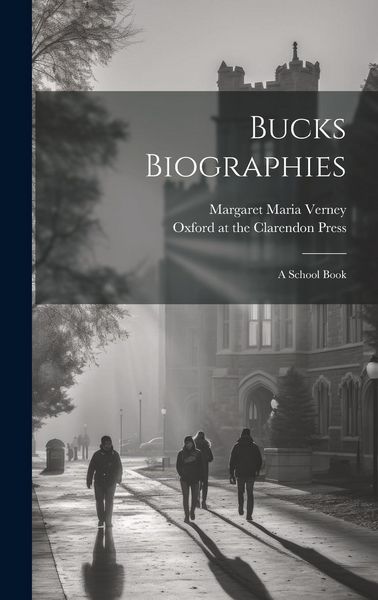 Produktbild: Bucks Biographies: A School Book