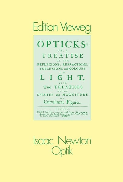 Optik, Taschenbuch von Isaac Newton, Springer Berlin, 9783540415312