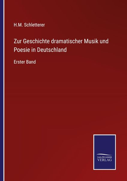 Produktbild: Zur Geschichte dramatischer Musik und Poesie in Deutschland