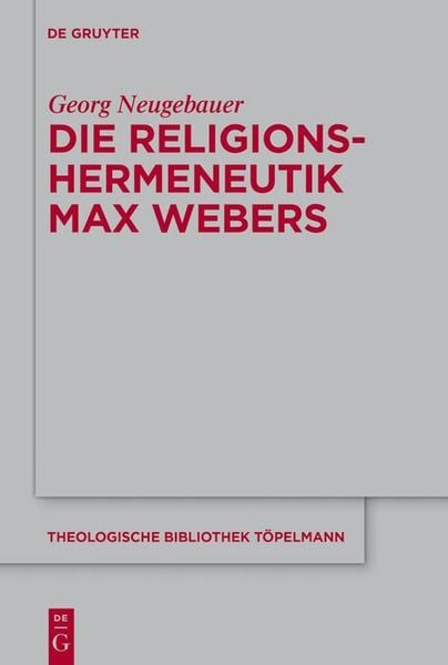 Produktbild: Die Religionshermeneutik Max Webers