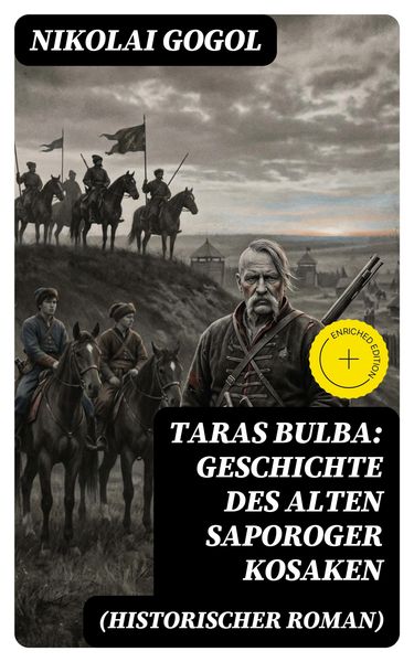 Produktbild: Taras Bulba: Geschichte des alten Saporoger Kosaken (Historischer Roman)