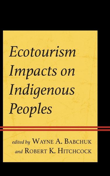 Produktbild: Ecotourism Impacts on Indigenous Peoples