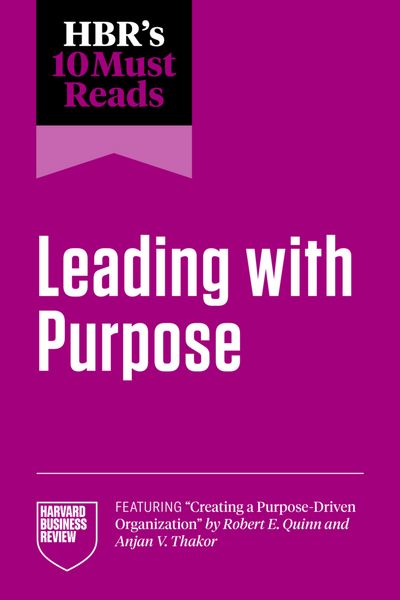 Produktbild: HBR's 10 Must Reads on Leading with Purpose
