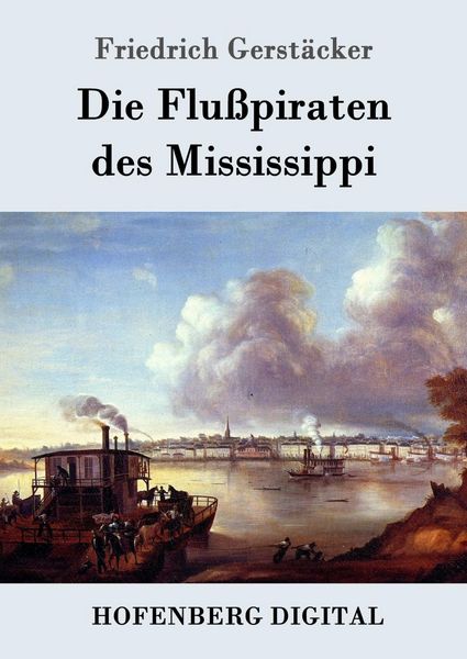 Produktbild: Die Flu&szlig;piraten des Mississippi