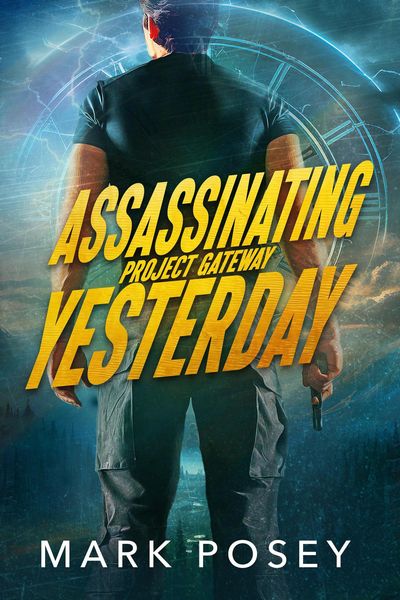 Produktbild: Assassinating Yesterday (Project Gateway, #1)