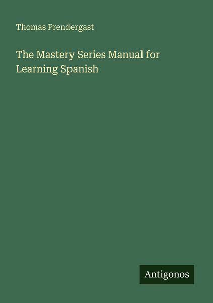 Produktbild: The Mastery Series Manual for Learning Spanish
