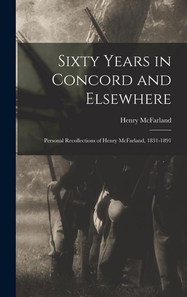 Produktbild: Sixty Years in Concord and Elsewhere
