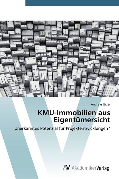 Produktbild: KMU-Immobilien aus Eigent&uuml;mersicht