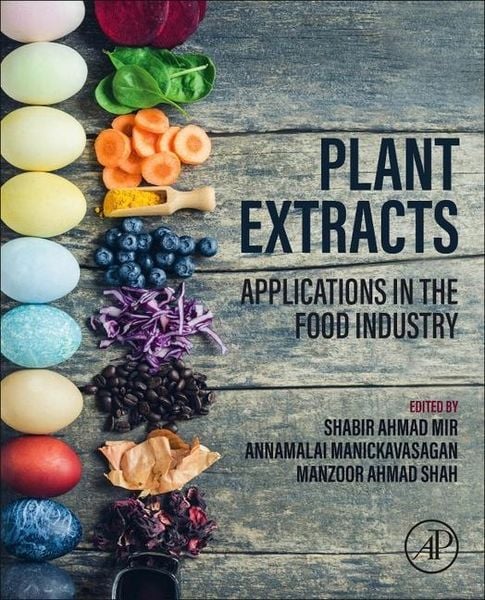 Produktbild: Plant Extracts: Applications in the Food Industry