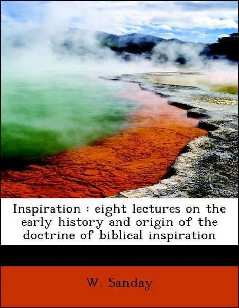 Produktbild: Sanday, W: Inspiration : eight lectures on the early history