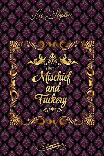 Produktbild: Tales of Mischief & Fuckery