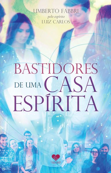 Produktbild: Bastidores de uma casa esp&iacute;rita