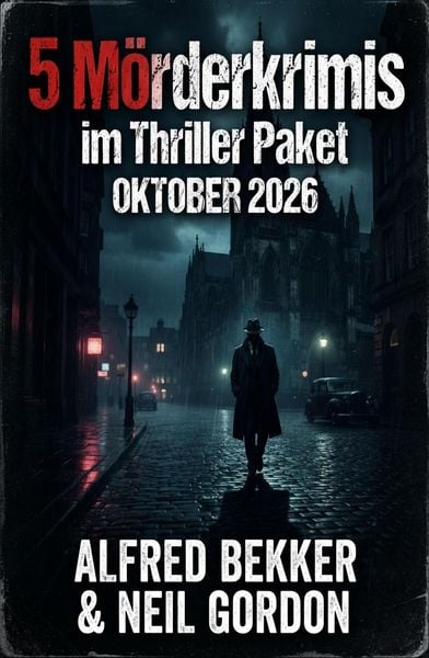 Produktbild: 5 M&ouml;rderkrimis im Thriller Paket Oktober 2026