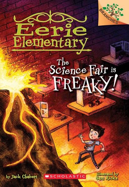 Produktbild: The Science Fair Is Freaky! a Branches Book (Eerie Elementary #4)