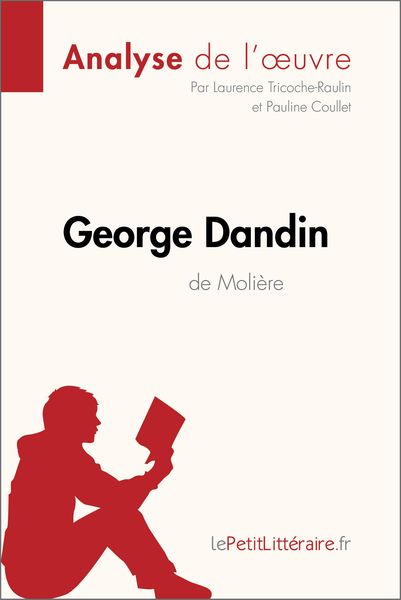 Produktbild: George Dandin de Moli&egrave;re (Analyse de l'oeuvre)