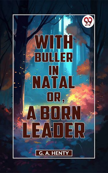 Produktbild: With Buller In Natal, Or, A Born Leader