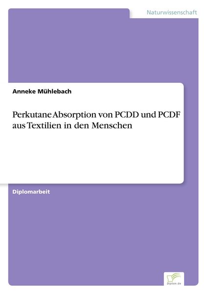 Produktbild: Perkutane Absorption von PCDD und PCDF aus Textilien in den Menschen
