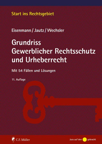 Produktbild: Grundriss Gewerblicher Rechtsschutz und Urheberrecht
