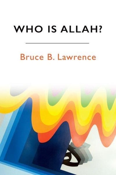 Produktbild: Lawrence, B: Who is Allah?