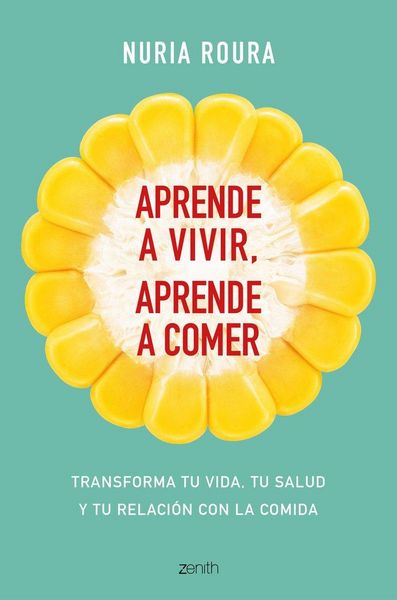 Produktbild: Aprende a vivir, aprende a comer