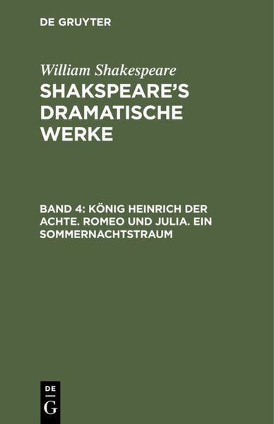 Produktbild: K&ouml;nig Heinrich der Achte. Romeo und Julia. Ein Sommernachtstraum