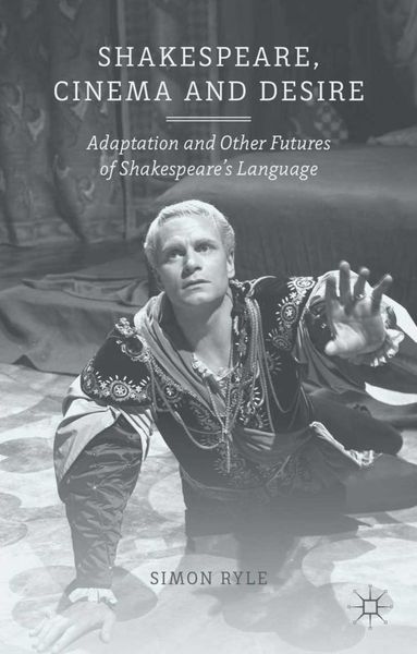 Produktbild: Shakespeare, Cinema and Desire