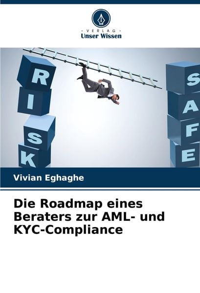 Produktbild: Die Roadmap eines Beraters zur AML- und KYC-Compliance