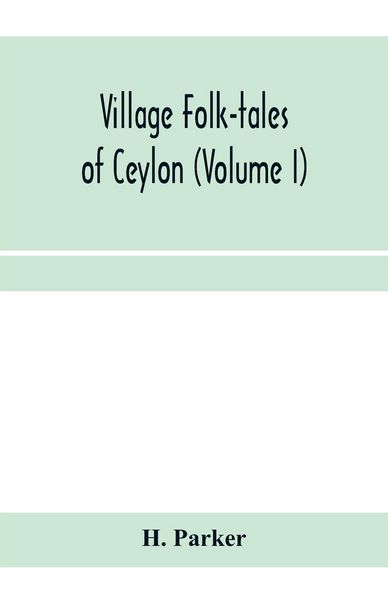 Produktbild: Village folk-tales of Ceylon (Volume I)
