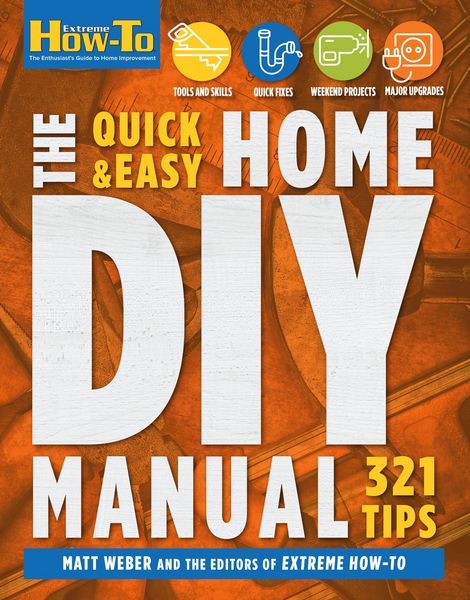 Produktbild: The Quick & Easy Home DIY Manual: 324 Tips