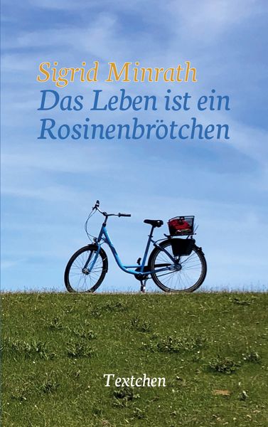 Produktbild: Das Leben ist ein Rosinenbr&ouml;tchen