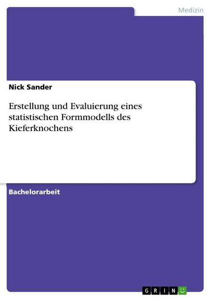 Produktbild: Erstellung und Evaluierung eines statistischen Formmodells des Kieferknochens