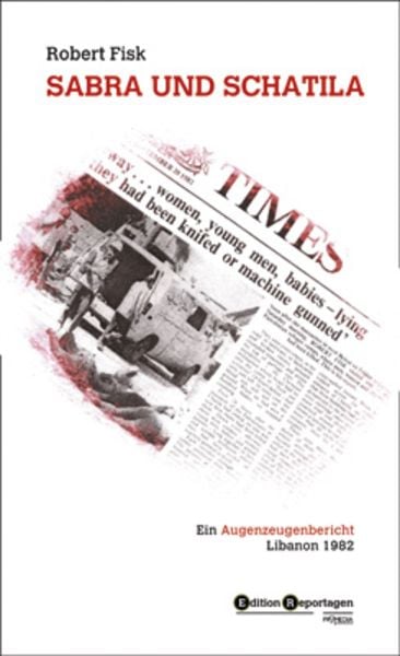 Sabra und Schatila, Paperback von Robert Fisk, Promedia, 978-3-85371-326-6
