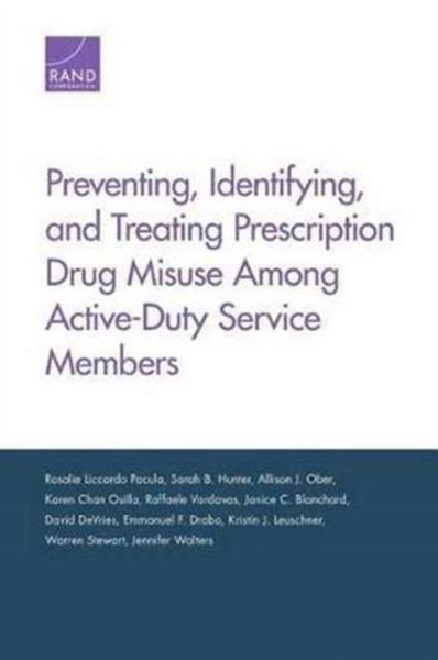 Produktbild: Preventing, Identifying, and Treating Prescription Drug Misuse Among Active-Duty Service Members