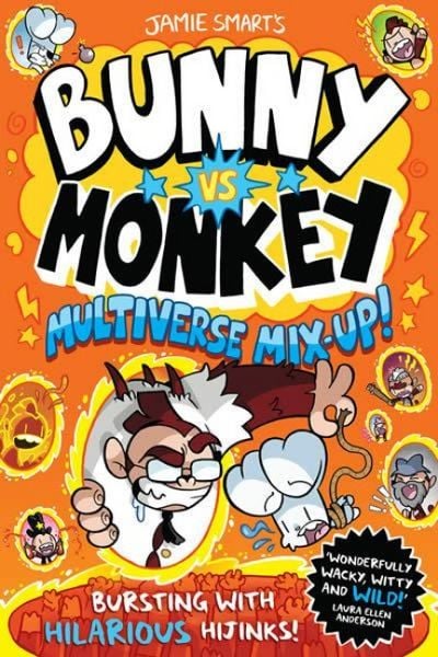 Bunny vs Monkey: Multiverse Mix-up, Taschenbuch von Jamie Smart, David Fickling Books, 9781788452922